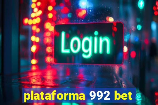 plataforma 992 bet